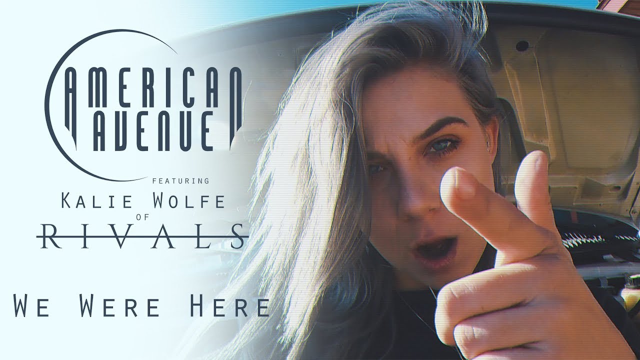 LIGHTS - We Were Here (Cover by American Avenue ft. Kalie Wolfe of RIVALS)