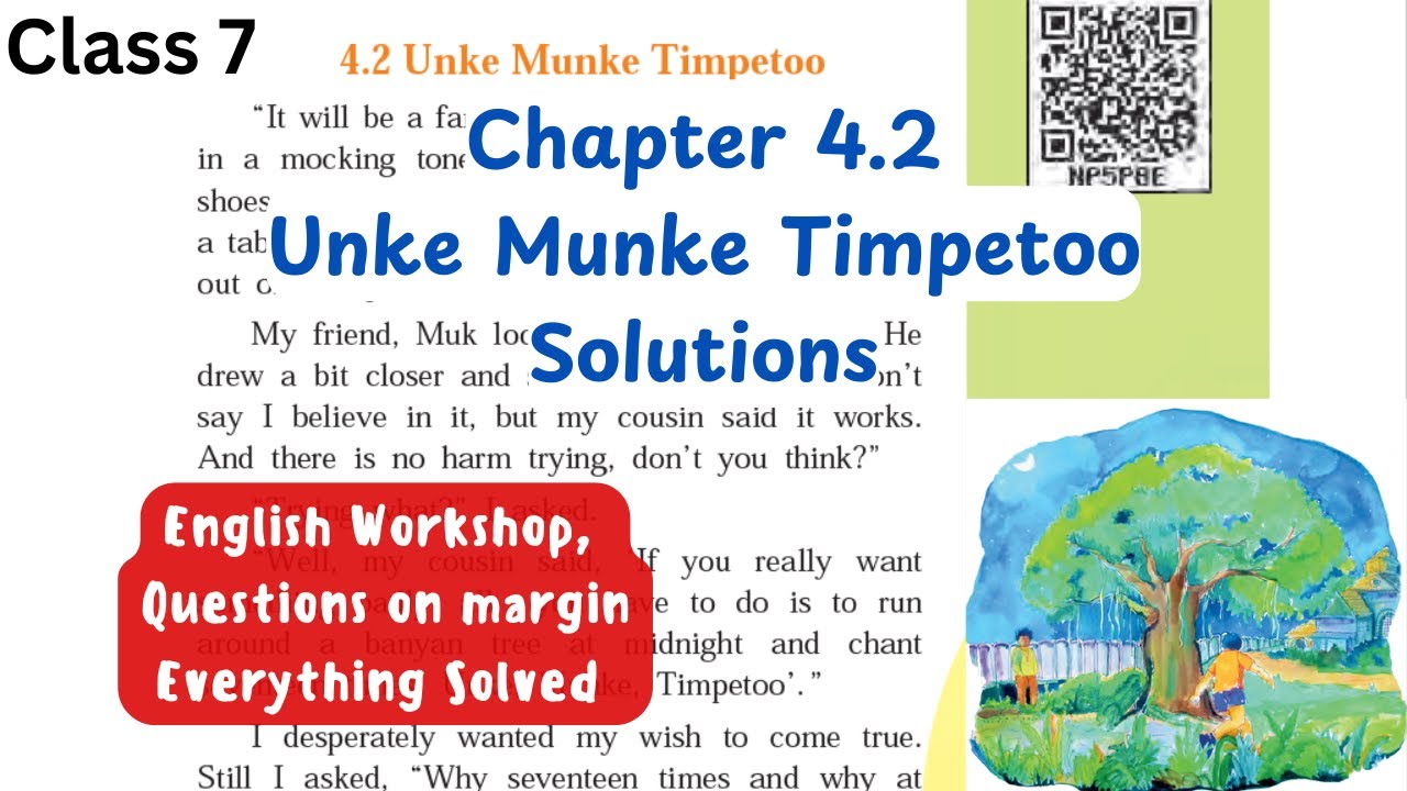 Unke Munke Timpetoo | Chapter 4.2 | English class 7 | Solutions | state board