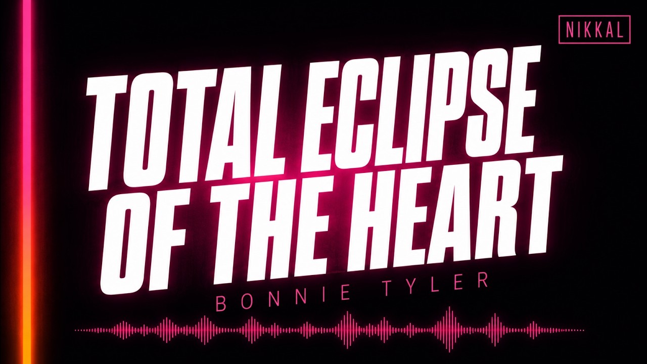 Total Eclipse of the Heart – House Cover | Bonnie Tyler Remix Style