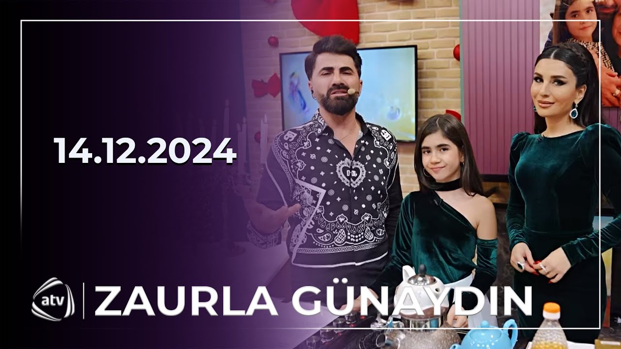 Zaurla Günaydın - Xumar Qədimova / 14.12.2024
