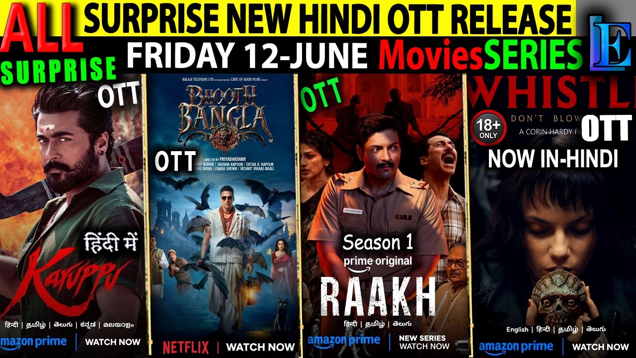 SURPRISE FRIDAY ALL Hindi OTT Release 12-June l BhoothBangla-Raakh-Karuppu-DridamHindi MovieSeries