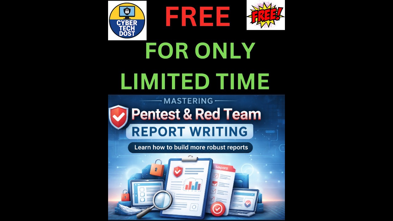 🔥 FREE Red Team Course: Master Pentest & Report Writing Like a Pro! (LLM + Automation Included) 2026
