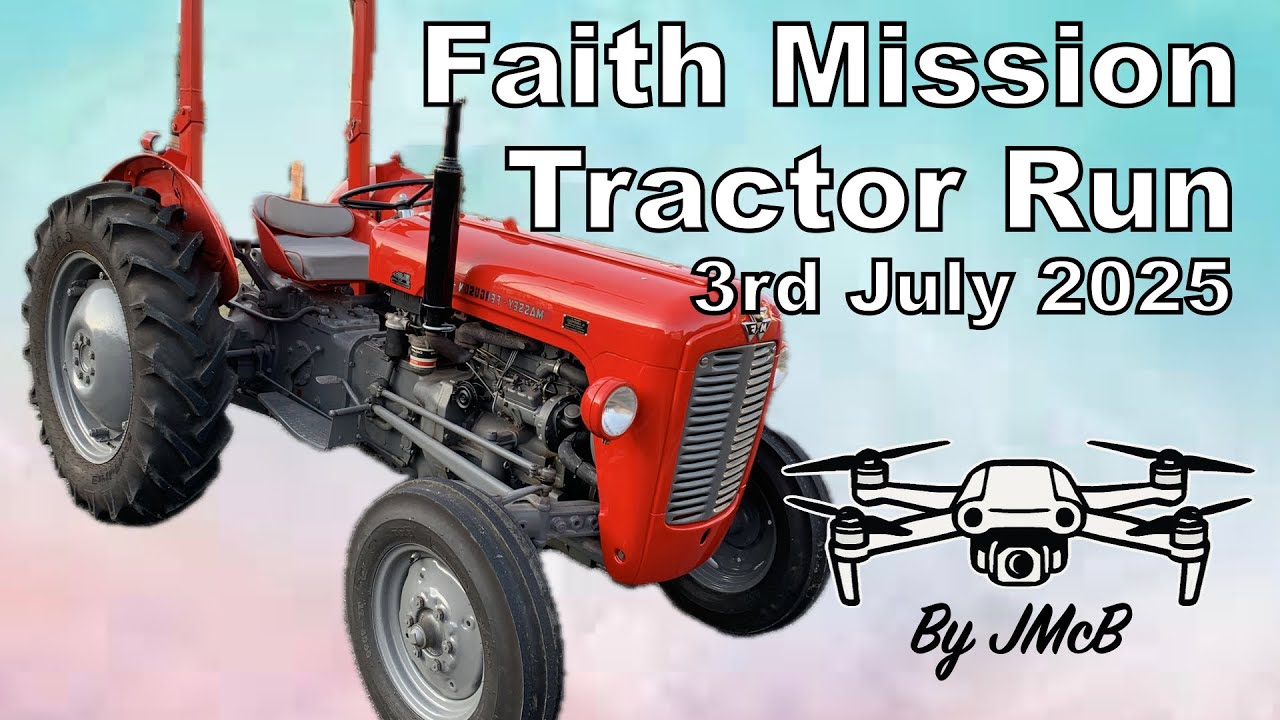 Faith Mission Tractor Run 2025 - Kilkeel