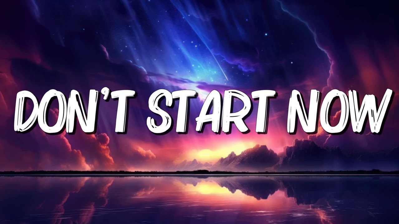 Don't Start Now - Dua Lipa (Lyrics) || Justin Bieber , Ava Max... (MixLyrics)