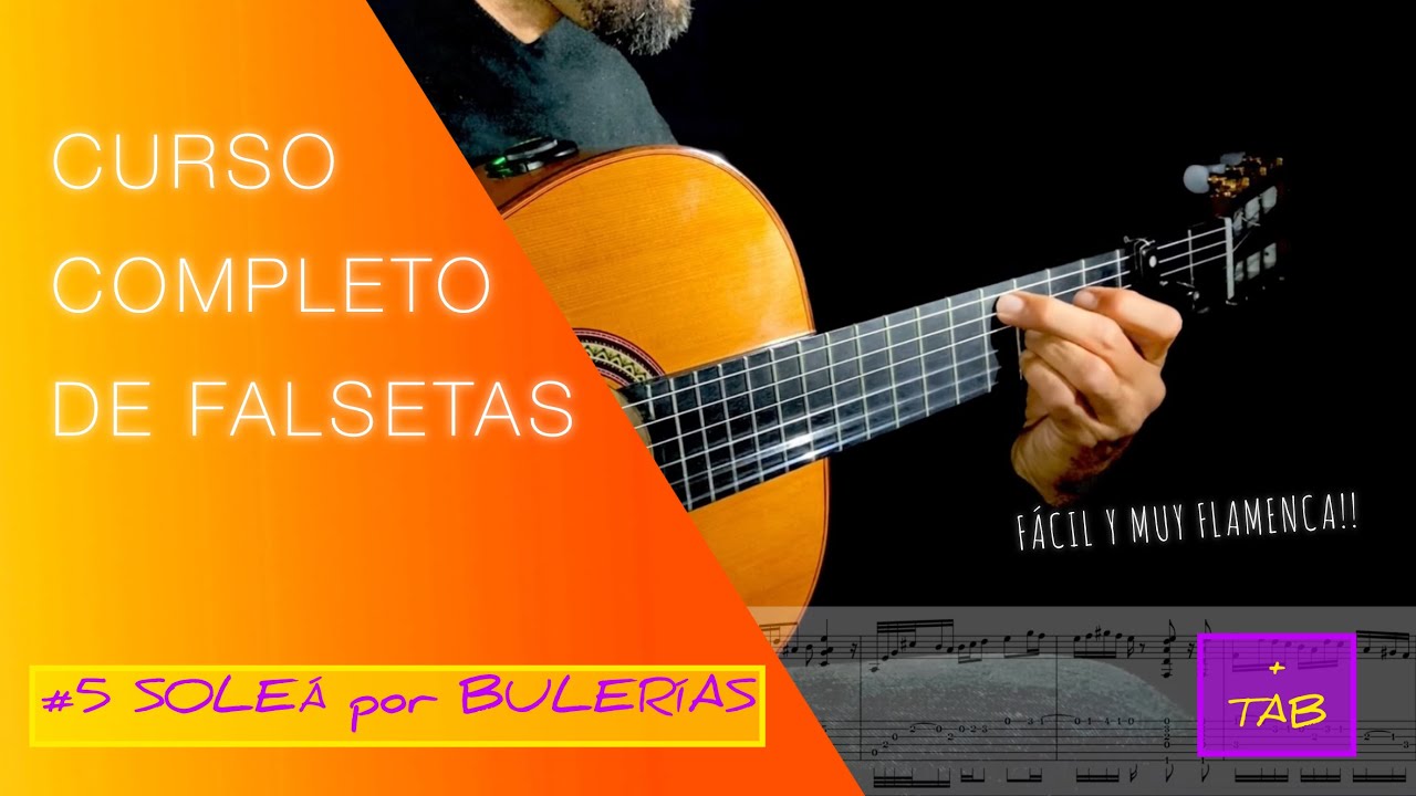 ⚜️TUTORIAL⚜️ #5 SOLEÁ POR BULERÍAS - Curso Completo de FALSETAS de Guitarra Flamenca 🎸