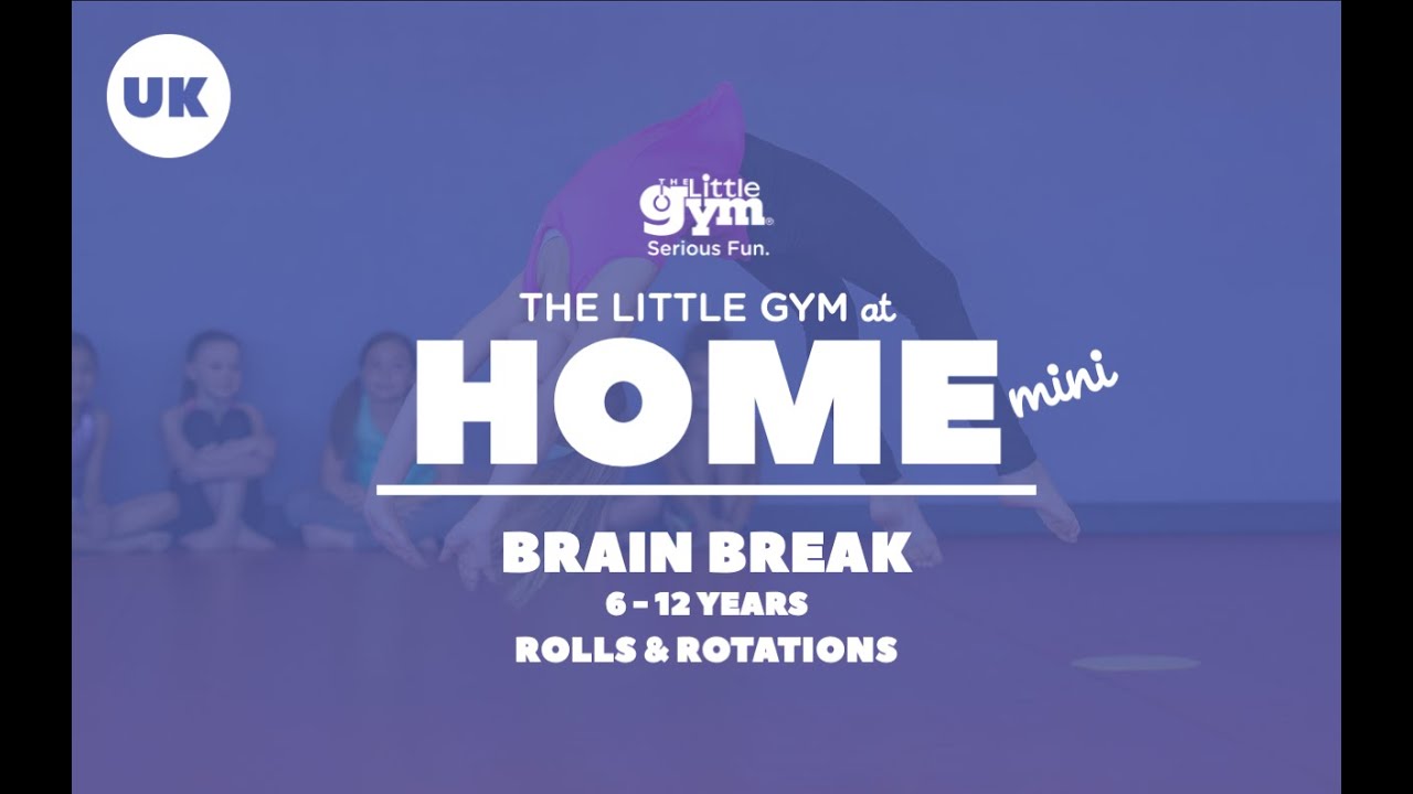 THE LITTLE GYM AT HOME MINI: 6-12 YEARS - ROLLS & ROTATIONS