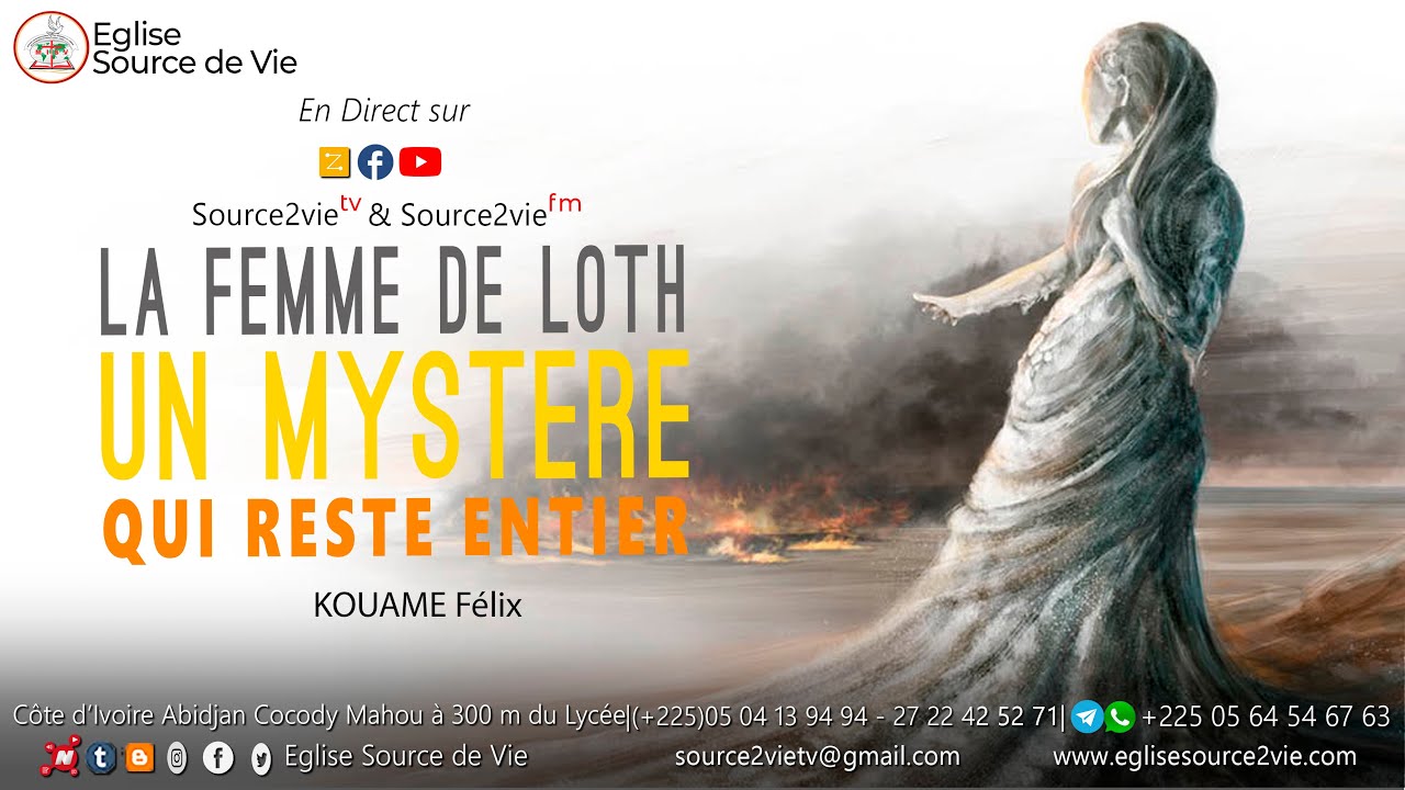 🔴 KOUAME Félix | La femme de Loth, un mystère qui reste entier
