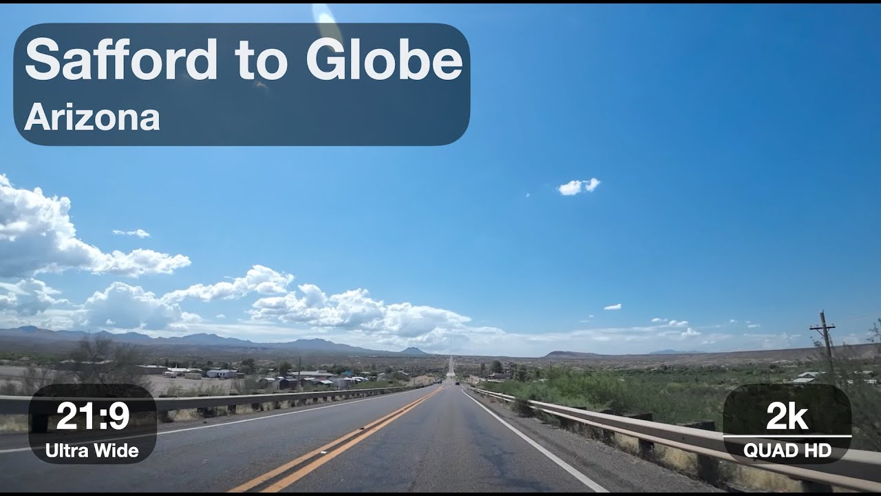 Safford to Globe | 21:9 Aspect Ratio, 2k QHD Resolution