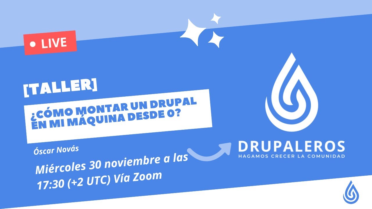 [Taller] &iquest;C&oacute;mo montar un Drupal en mi m&aacute;quina desde 0?
