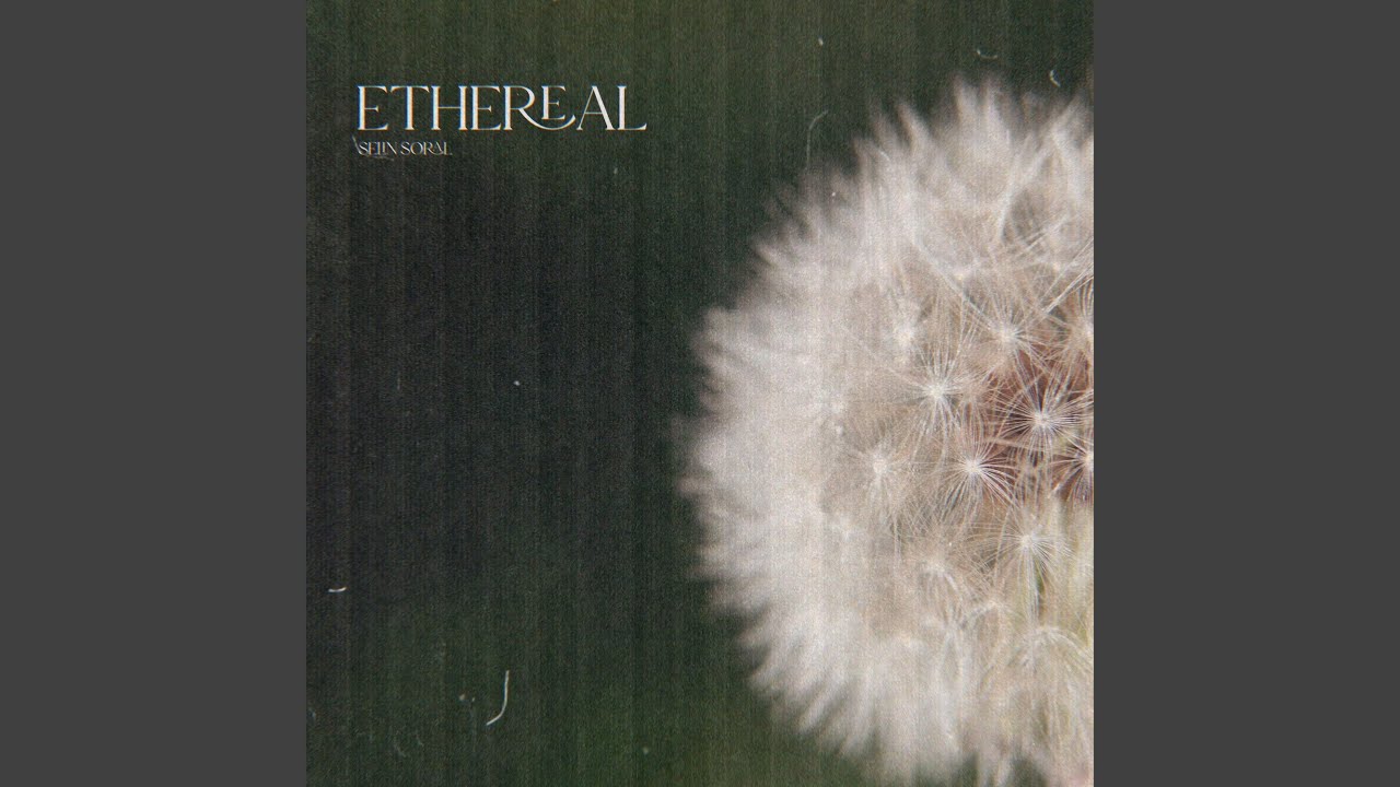 Ethereal