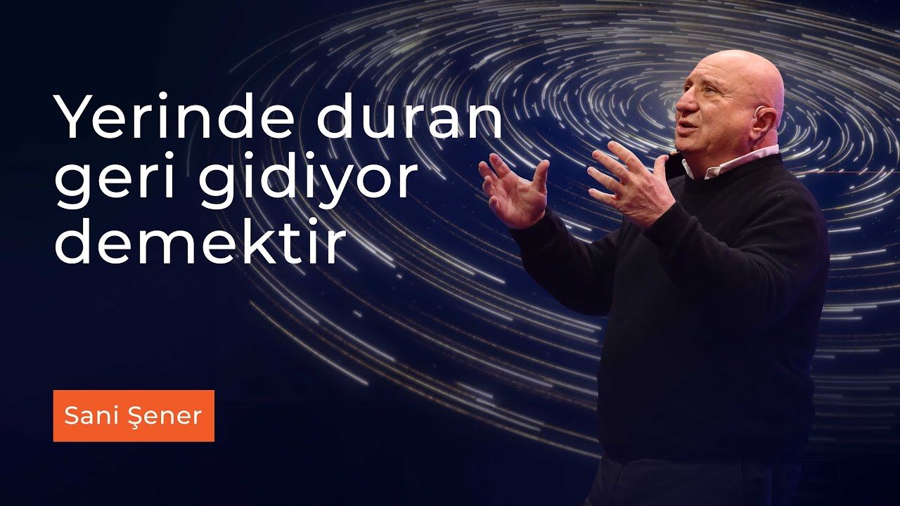 Sani Şener | Yerinde Duran Geri Gidiyor Demektir | YGA Zirvesi 2023