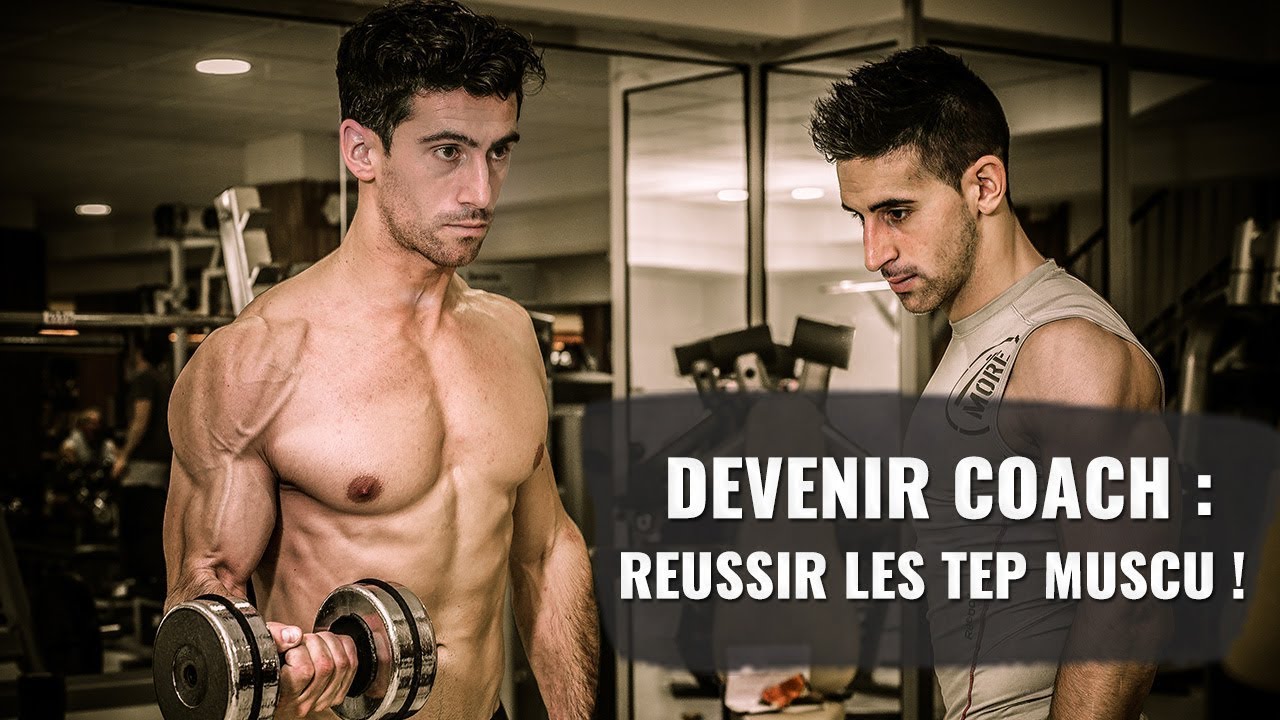 BPJEPS AF - DEVENIR COACH SPORTIF : MES CONSEILS POUR REUSSIR LES TEP MUSCULATION !
