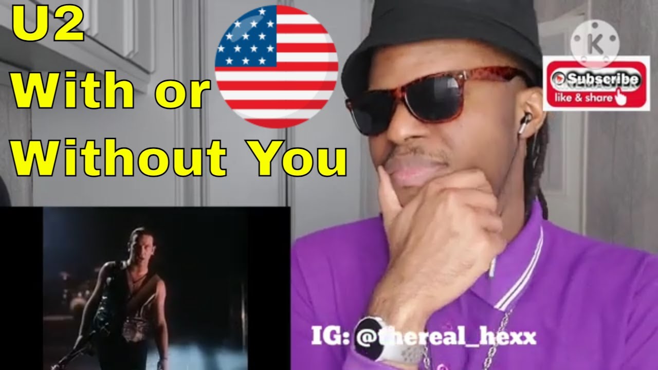 AFRICAN'S FIRST TIME REACTION TO U2 - With Or Without You (Official Music Video)(SunShades Reaction)