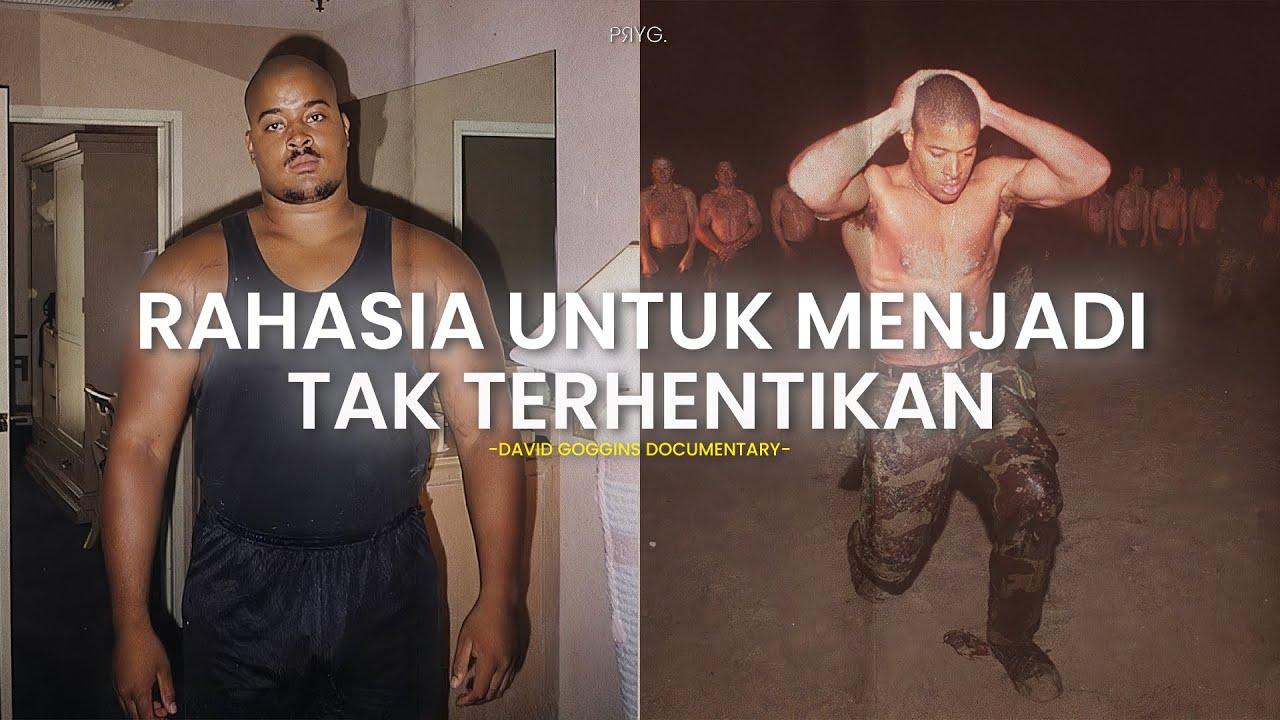 Ternyata Ini Rahasia Untuk Menjadi Tak Terhentikan I David Goggins Documentary I Chapter 1
