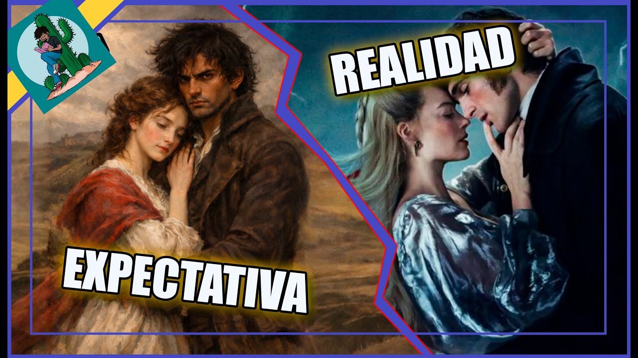 ¿Adaptación o Publicidad Falsa? El GRAN problema de la nueva Cumbres Borrascosas