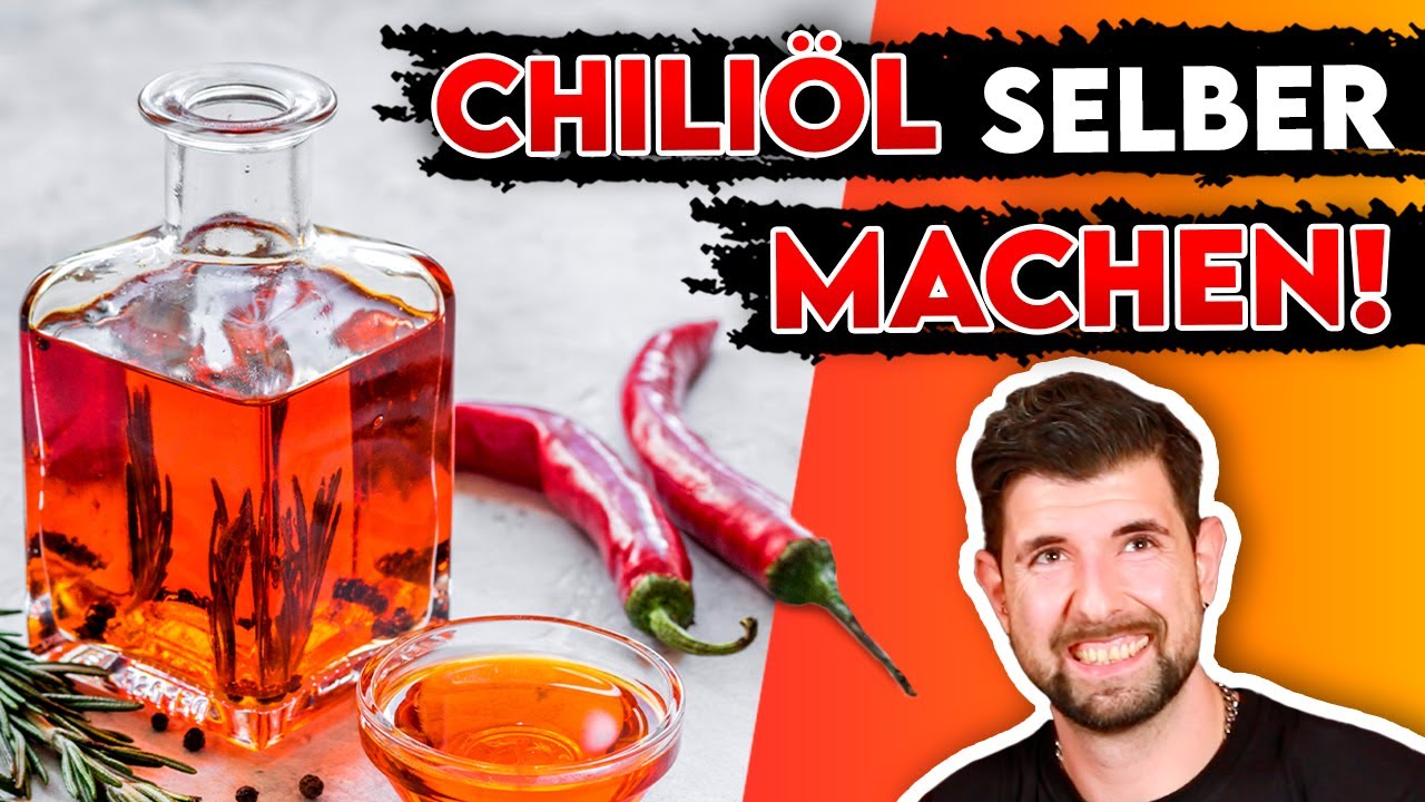 Chiliöl selber machen - einfach Chili Öl herstellen (Chiliöl Rezept)
