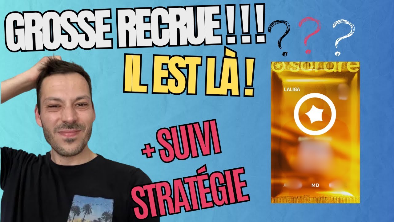 La Grosse recrue est là ! + Suivi stratégie