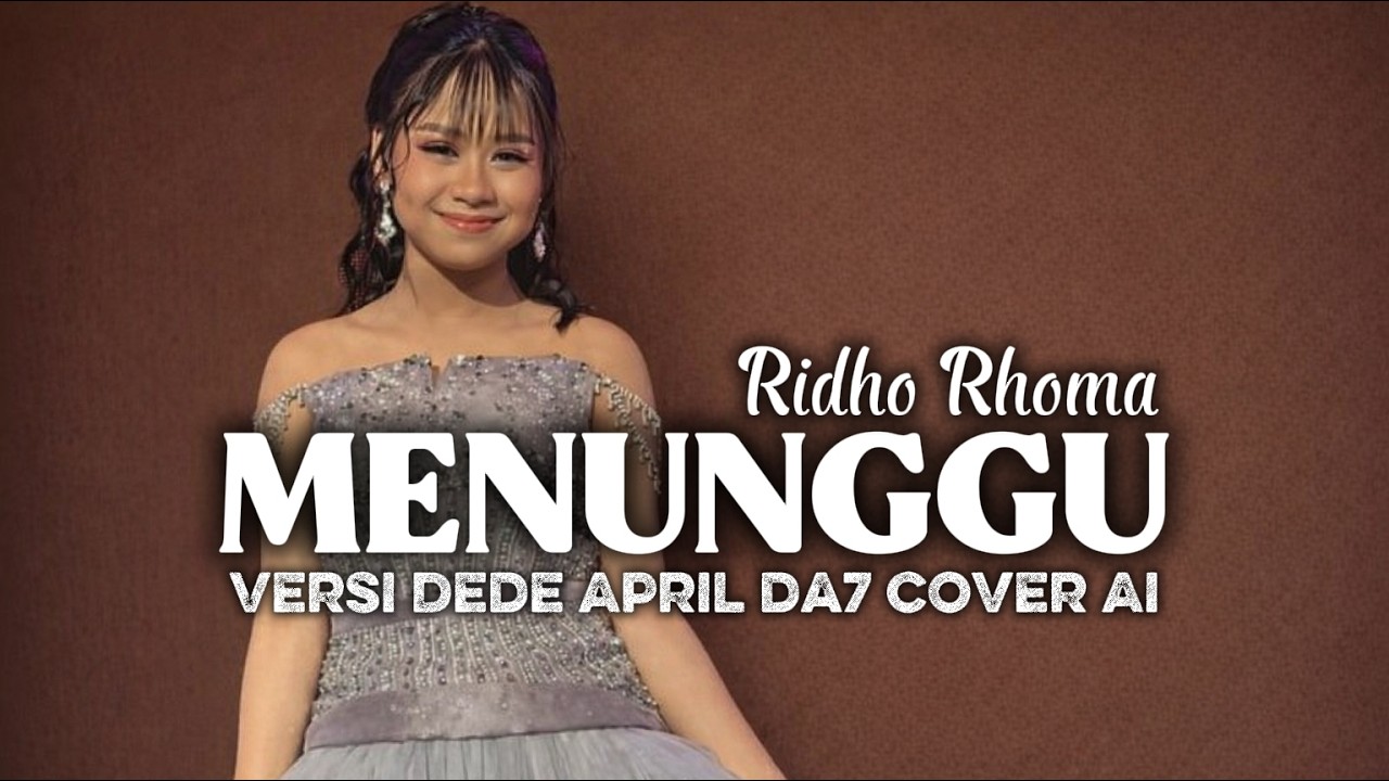 MENUNGGU - RIDHO RHOMA‼️ versi dede april da7 cover ai #cover #aprilda7 #ridhorhoma