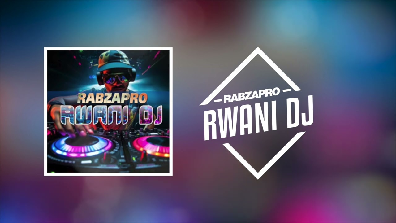 RabzaPro - Rwani DJ