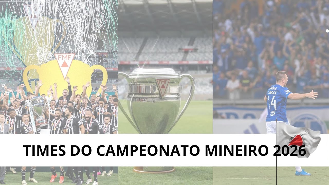 Times do Campeonato Mineiro 2026