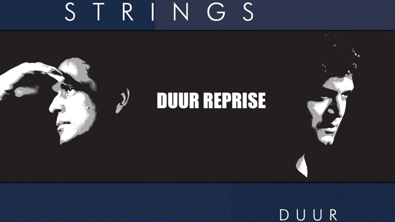 Strings - Duur Reprise