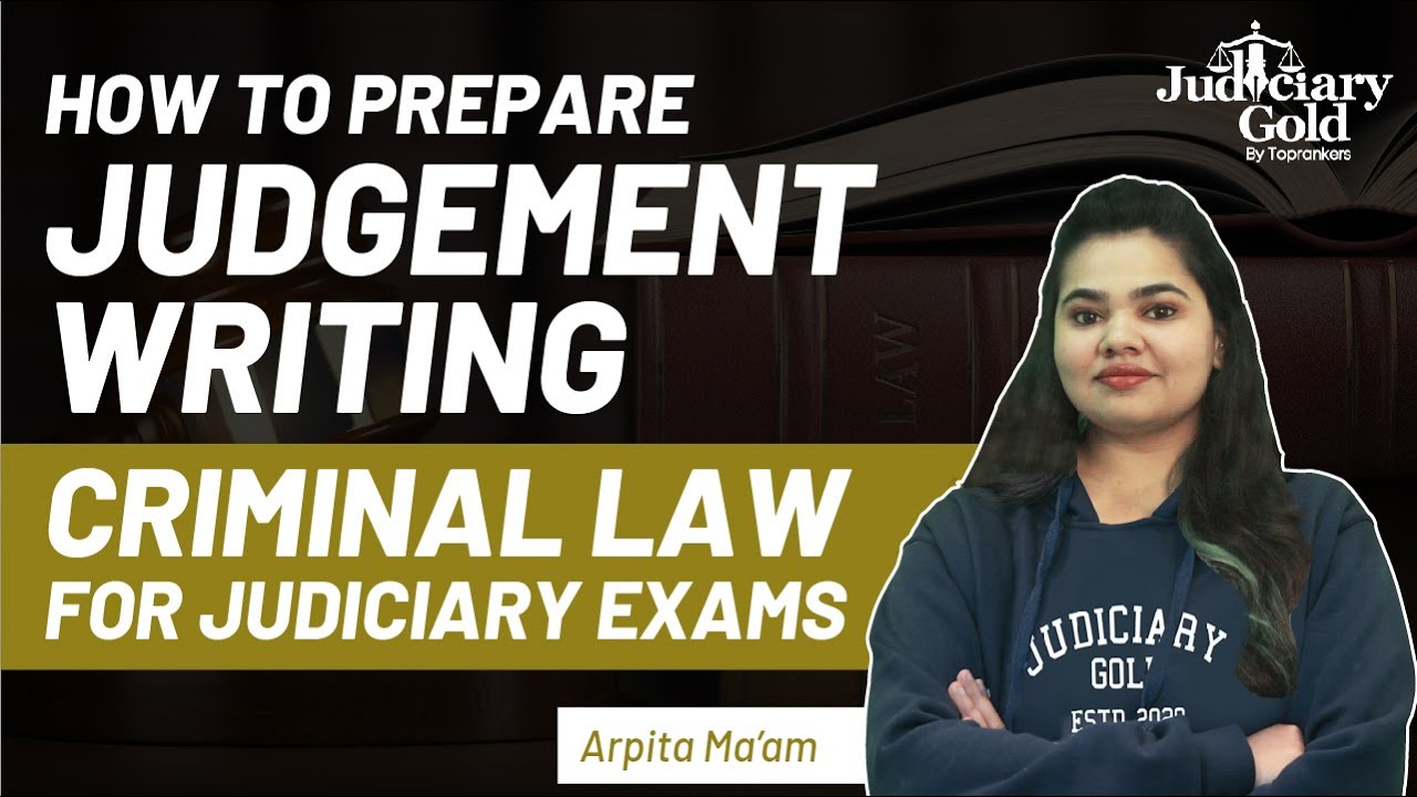 Judgement Writing Preparation for Criminal Law | Tips and Tricks for MPCJ Judgement Writing