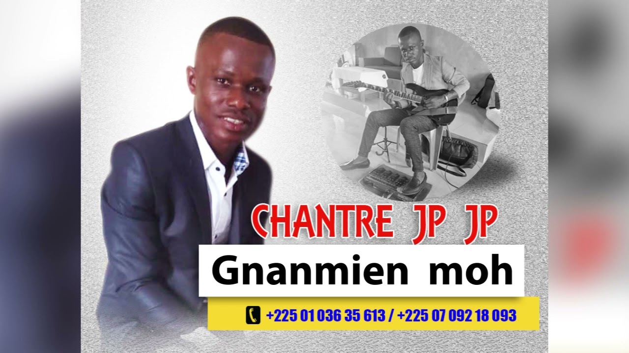 Chantre JP JP - Gnanmien moh ( audio officiel)