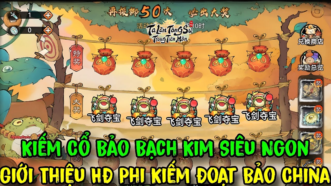 Ta Làm Tông Sư Trong Tiên Môn - Giới Thiệu Event Mới Phi Kiếm Đoạt Bảo Bản China & Kiếm Cổ Bảo Ngon