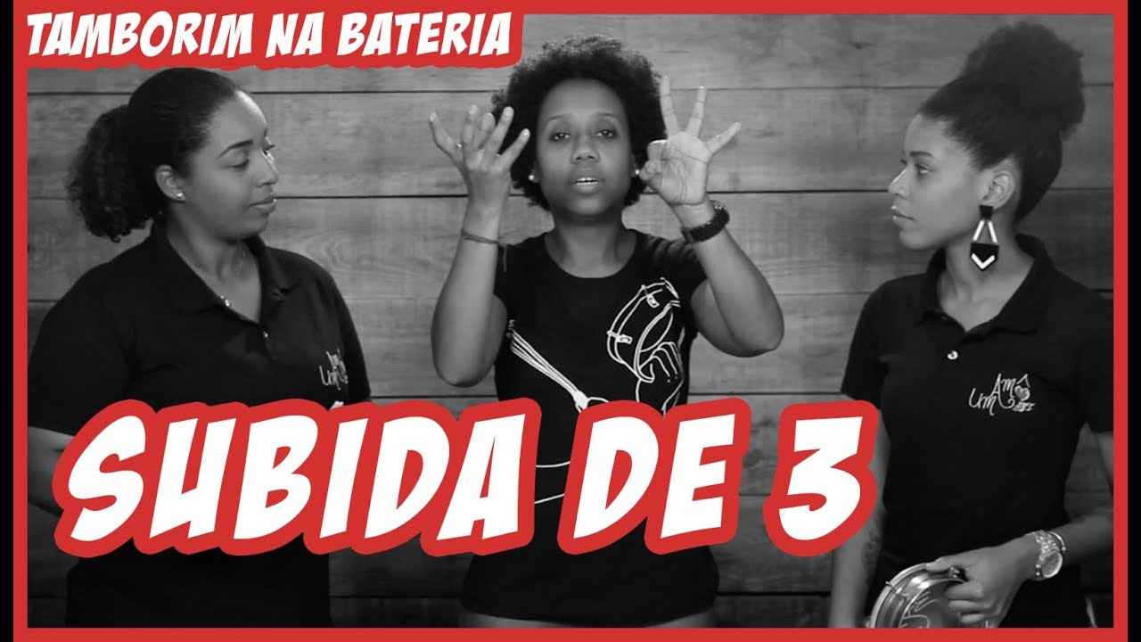 Subida de 3 - Tamborim na bateria