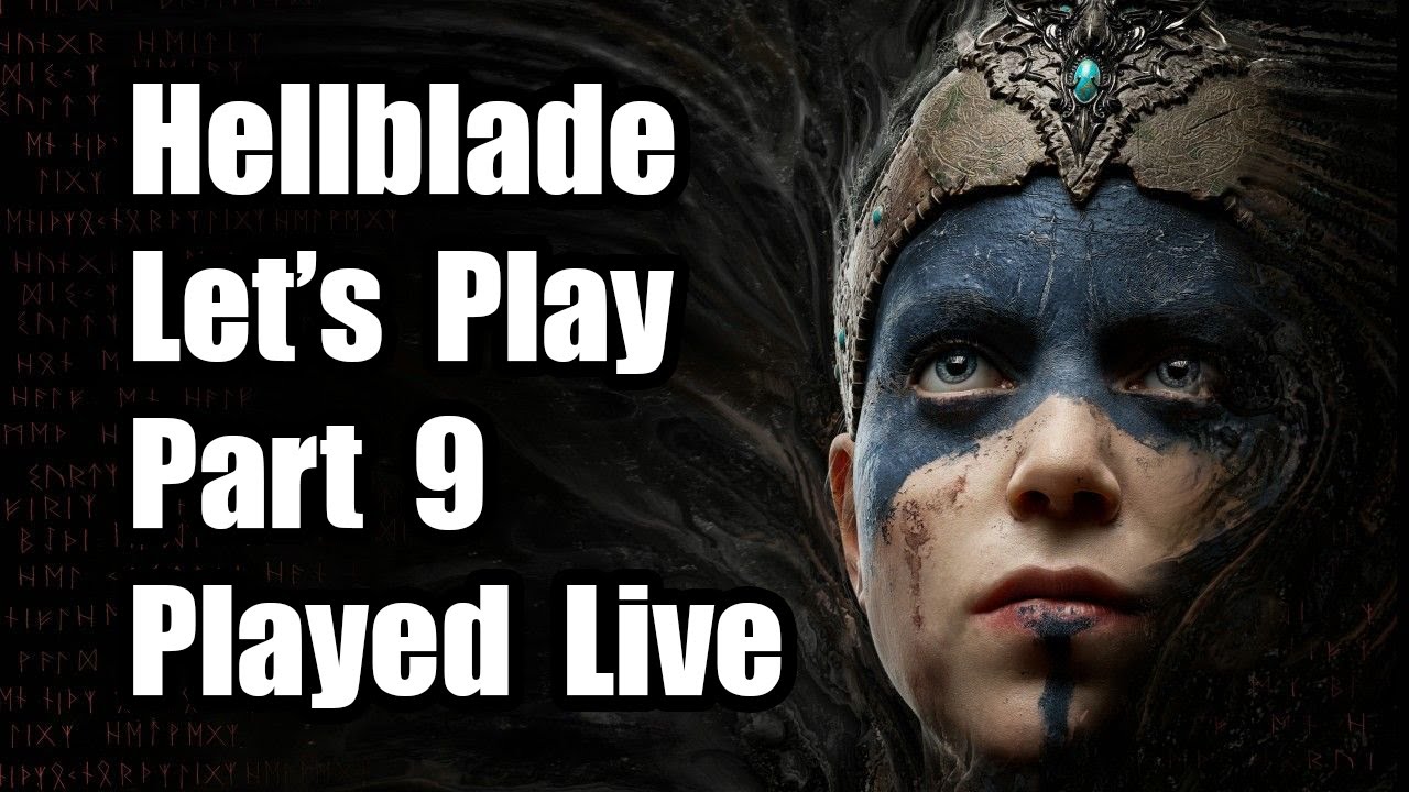 Part 9 🧭 Hellblade: Senua's Sacrifice 🧭 Let's Play