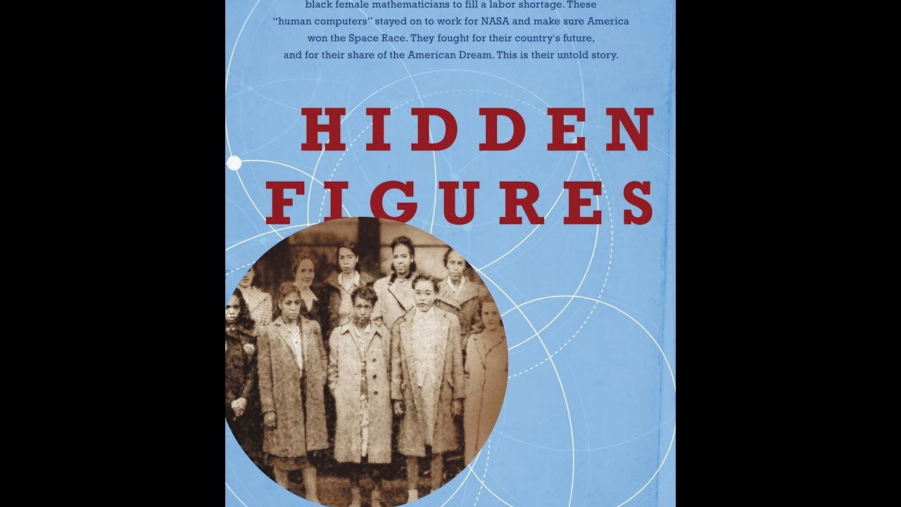 Hidden Figures, by Margot Lee Shetterly (MPL Book Trailer 378)
