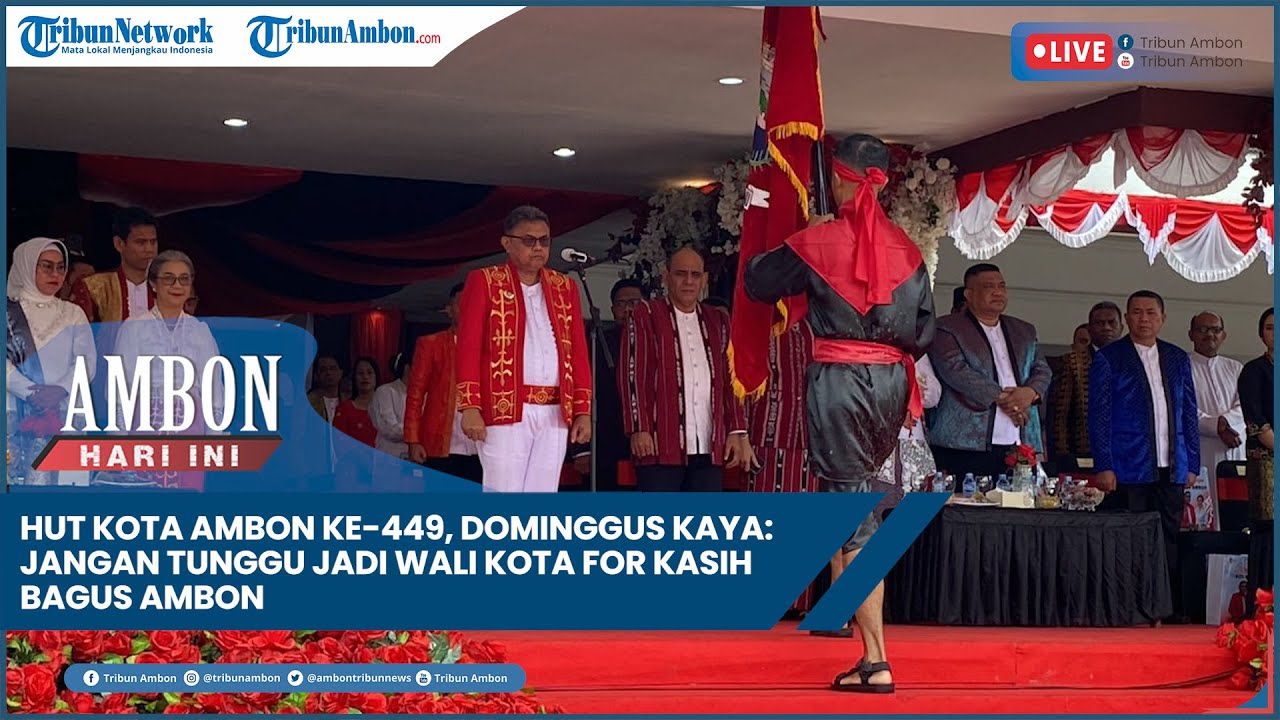 🔴AMBON HARI INI: SABTU 7 SEPTEMBER 2024