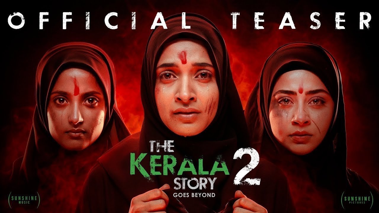 The kerala Story 2 Trailer | The Kerala Story 2 Movie Trailer | The Kerala Story 2 Movie