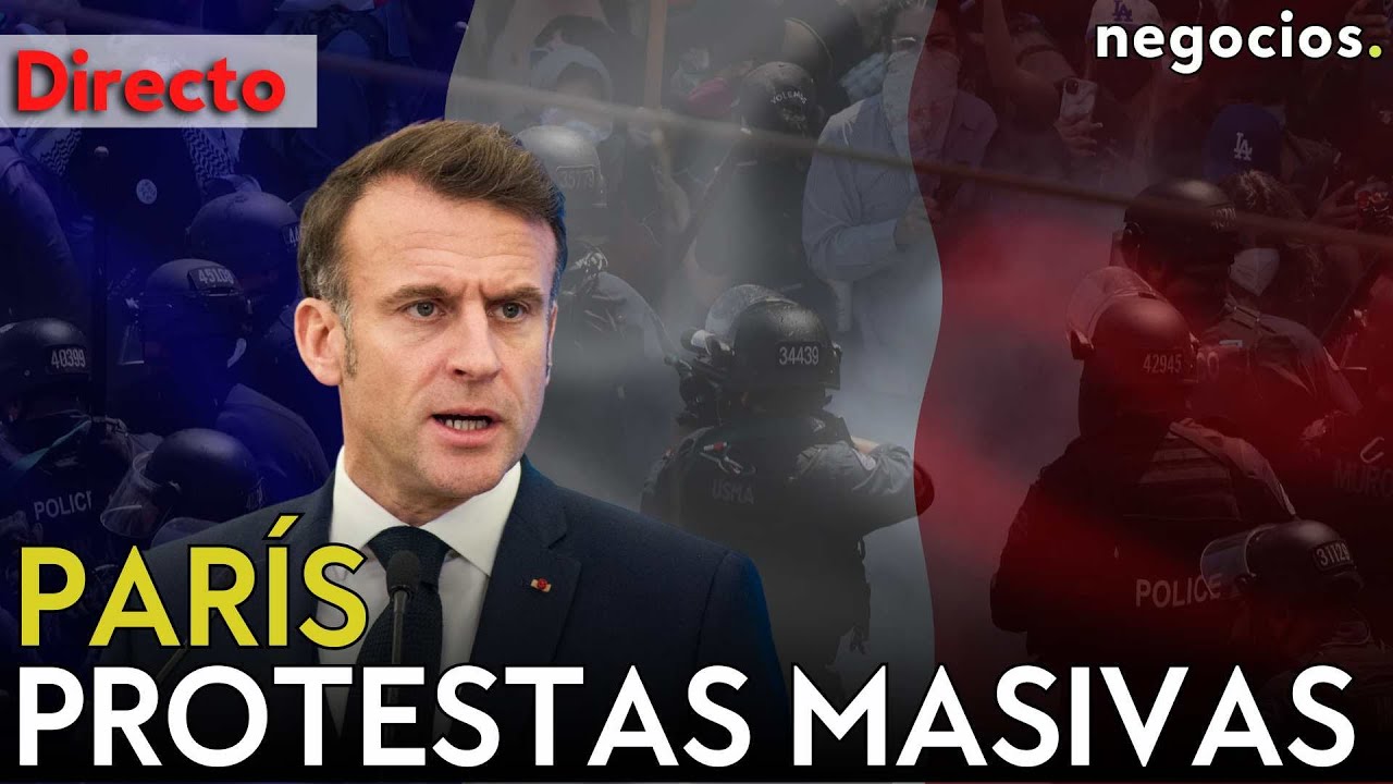 DIRECTO: MANIFESTACIÓN MASIVA EN PARÍS: TENSIÓN EN LAS CALLES DE FRANCIA Y PRESIÓN A MACRON
