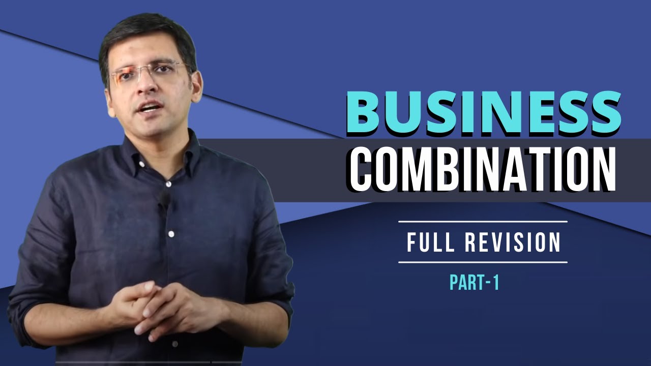 CA Final FR Business Combination Revision Part -1