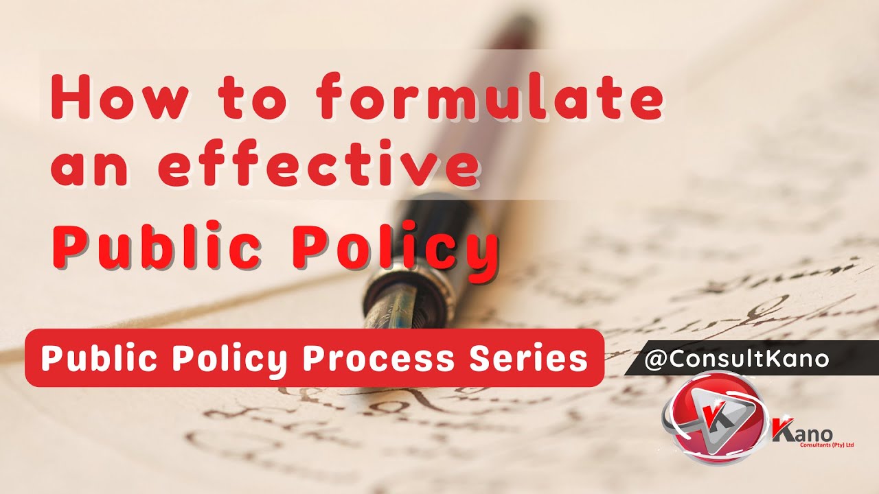How to Write Public Policy | Public Policy Formulation Process | Drafting a Public Policy Explained