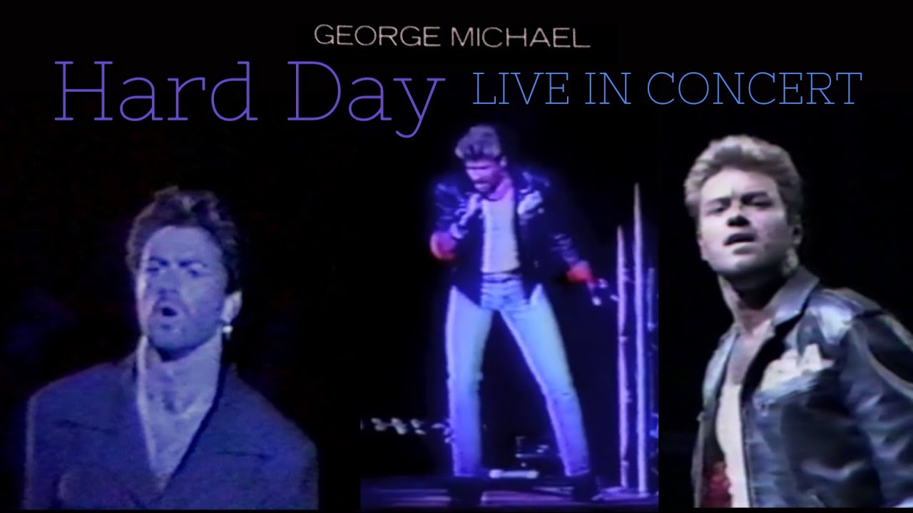 George Michael - Hard Day (Live on the Faith Tour)