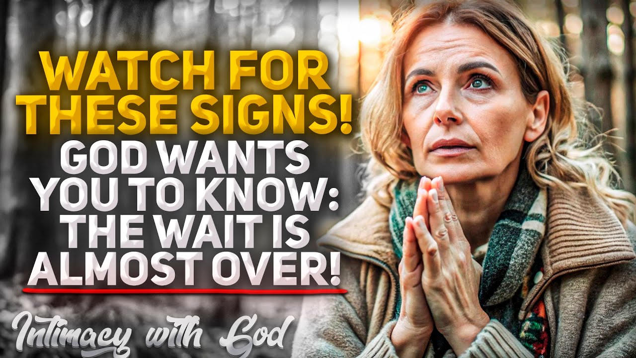 LISTEN TO THIS! God Wants You to Know: ‘The Wait Is Almost Over!’