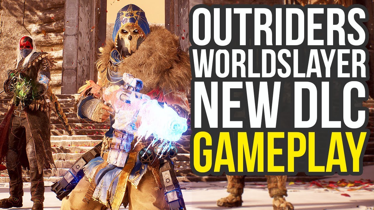 Outriders Worldslayer DLC Gameplay Stream - Brand New Content (Outriders Worldslayer Gameplay)