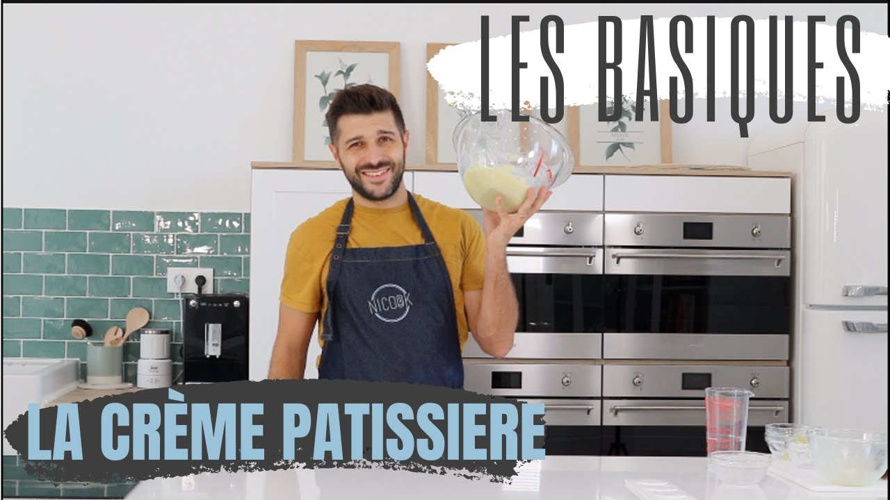 LES BASIQUES : LA CRÈME PATISSIERE