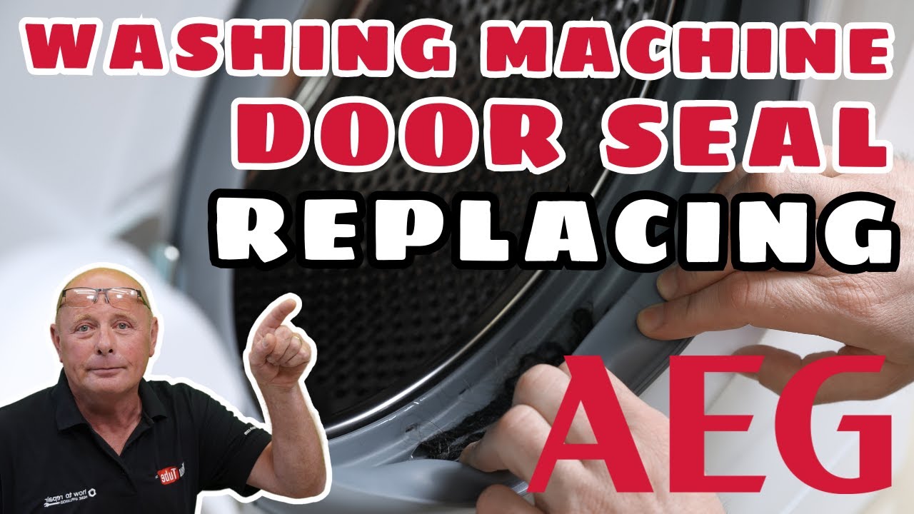 How to replace Aeg washing machine door seal or gasket 2012 onwards