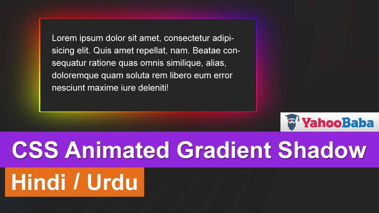 CSS Animated Gradient Shadow Tutorial in Hindi / Urdu
