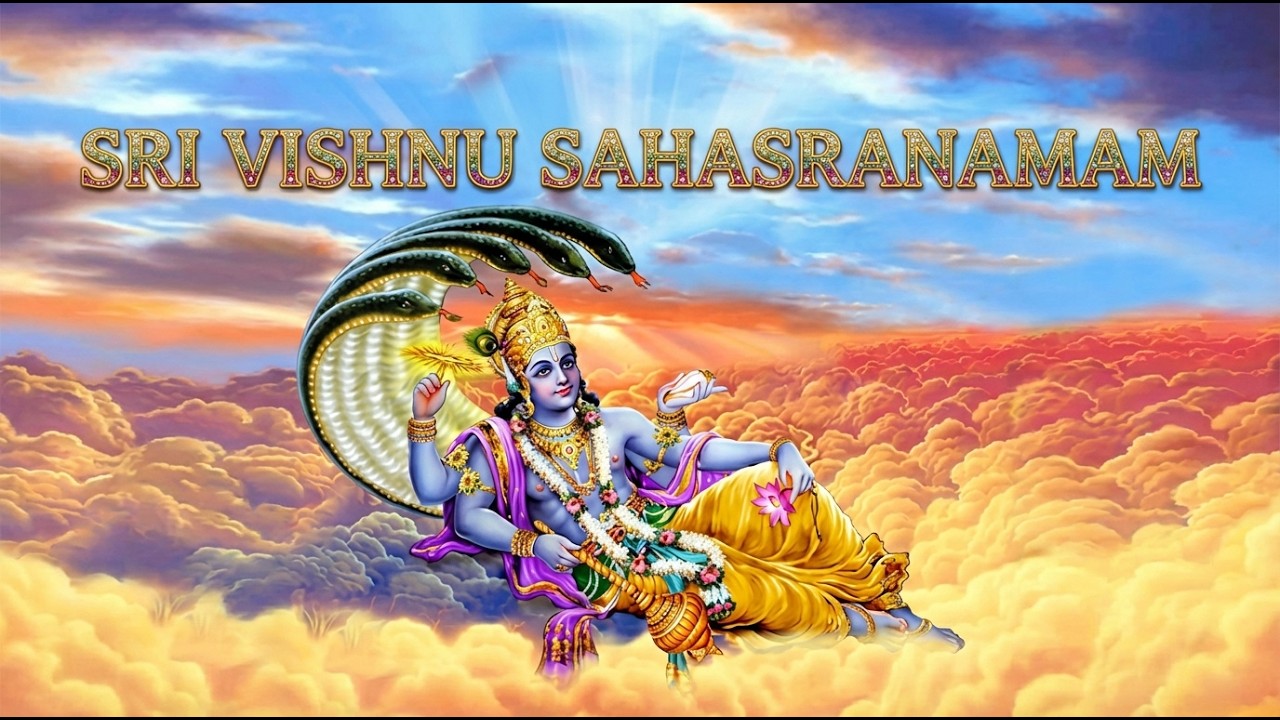 Vishnu Sahasranamam | Ultimate Protection & Divine Grace