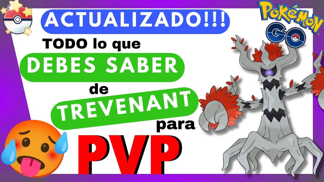 🔥🆕 ¡GUÍA ACTUALIZADA! Descubre los MEJORES ATAQUES IMPARABLES de TREVENANT en PvP Pokémon GO 🛡️💥