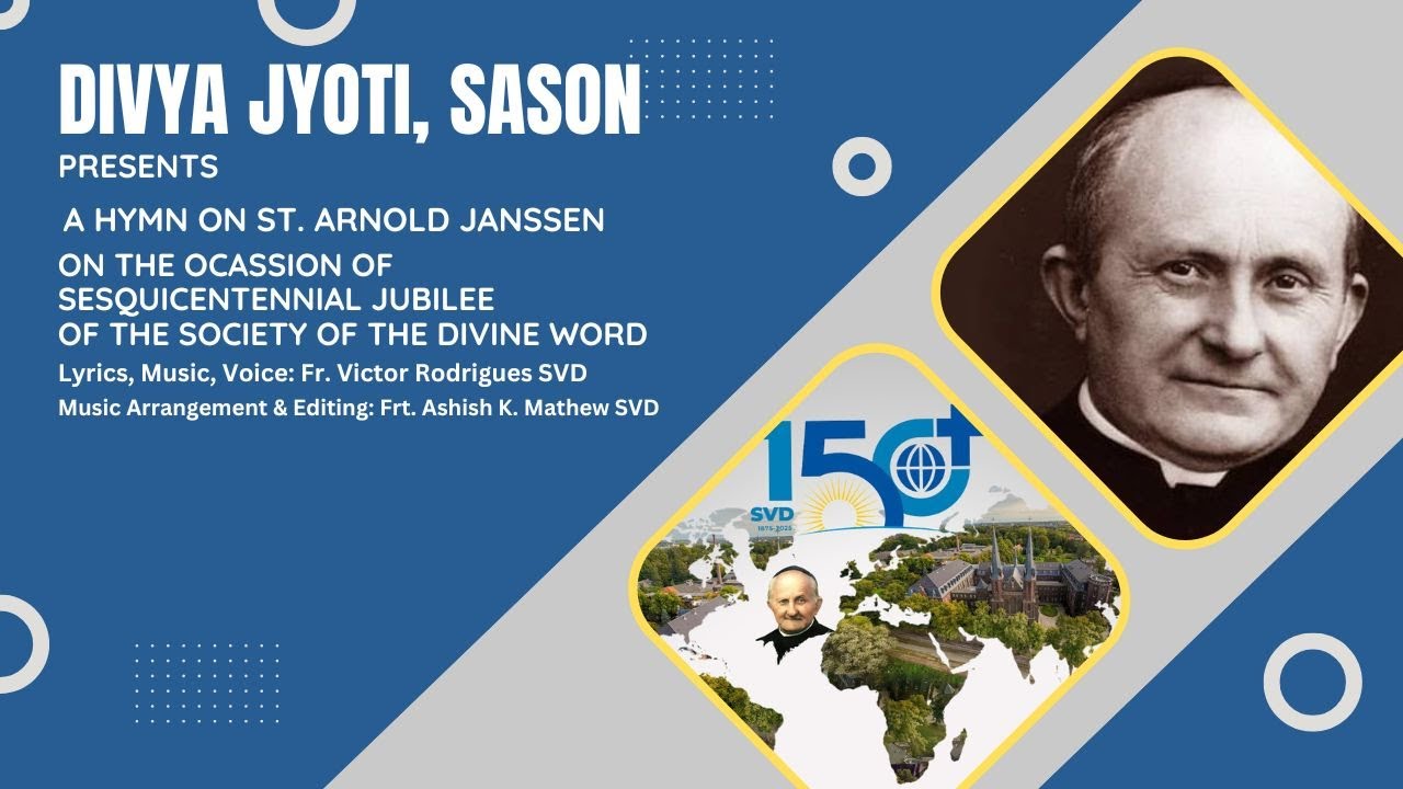 Hymn to St  Arnold Janssen by Fr  Victor Rodrigues SVD