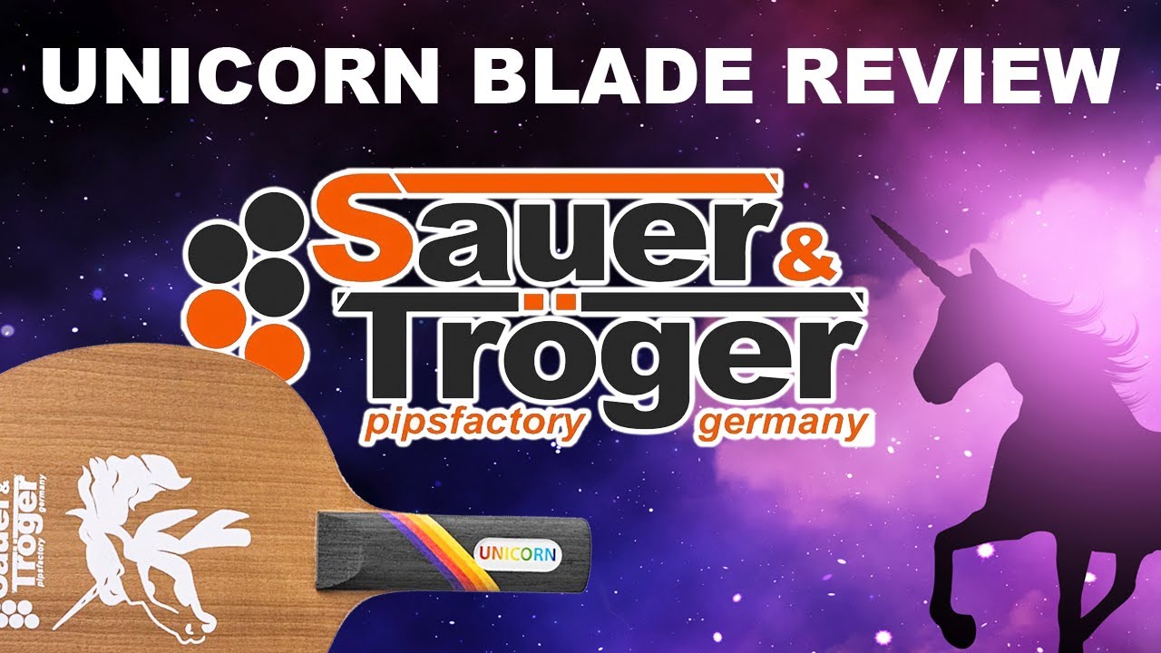 Обзор ракетки Sauer & Tröger Unicorn для настольного тенниса и ракетки Pimple