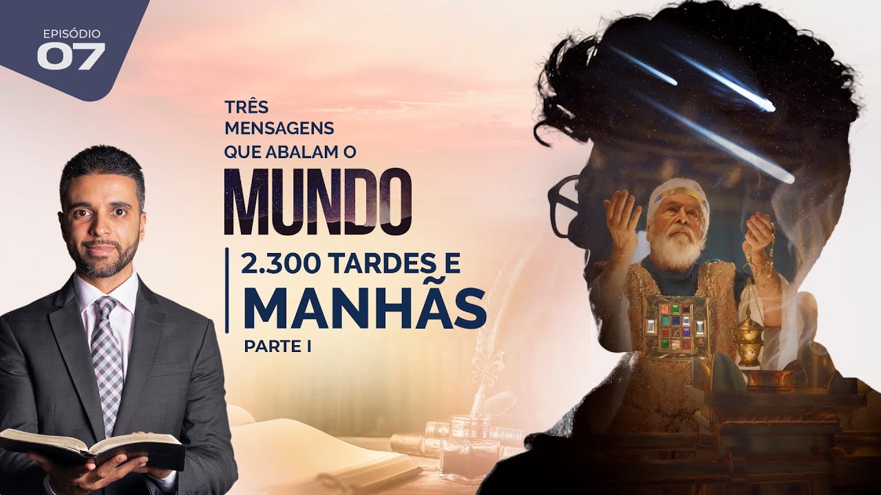 07 | A PROFECIA MAIS COMBATIDA E DISTORCIDA PELA ORDEM DOS JESUÍTAS - O JULGAMENTO