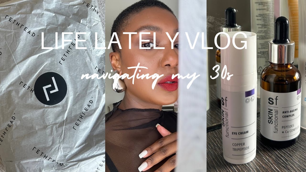 #VLOG Navigating my 30s | Life Lately: Nails, Updated #skincareroutine & #DIY