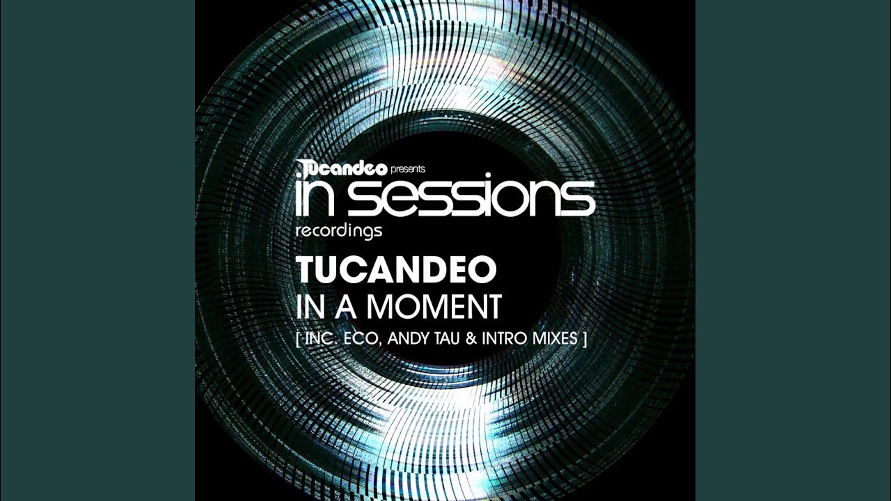 In A Moment (Intro Mix)