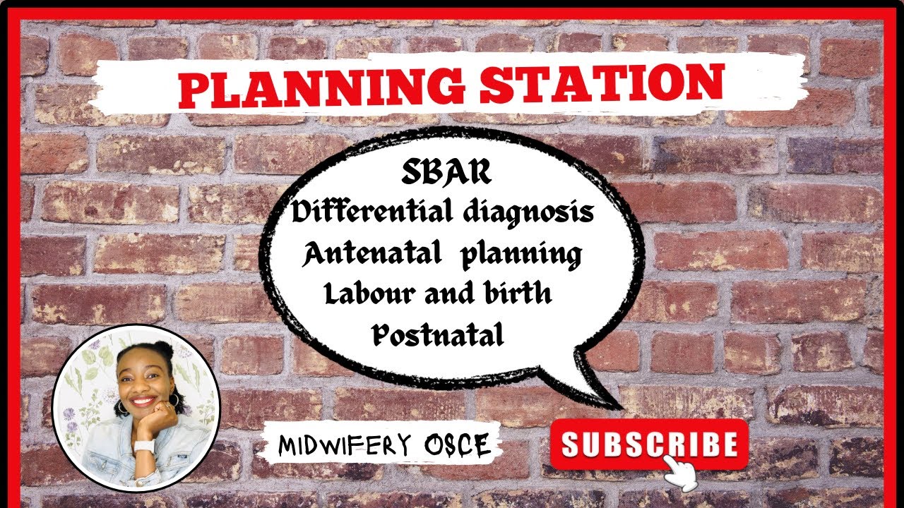 How to do Midwifery OSCE Planning station